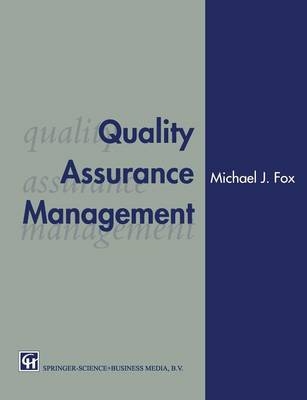 Quality Assurance Management -  Michael J. Fox