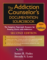 The Addiction Counselor's Documentation Sourcebook - James R. Finley, Brenda S. Lenz