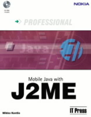 Professional Mobile Java with J2ME - Mikko Kontio