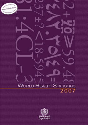 World health statistics 2007 -  World Health Organization