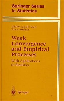 Weak Convergence and Empirical Processes -  Jon Wellner,  Aad van der Vaart