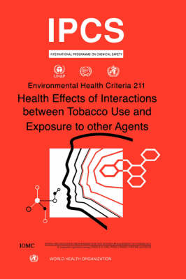 Health Effects of Interactions Between Tobacco Use and Exposure to Other Agents - 