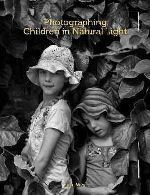 Photographing Children in Natural Light - Bella West