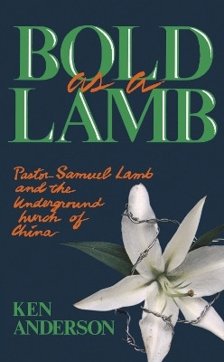 Bold as a Lamb - Ken Anderson