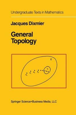 General Topology -  J. Dixmier