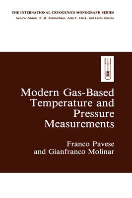 Modern Gas-Based Temperature and Pressure Measurements -  Gianfranco Molinar Min Beciet,  Franco Pavese
