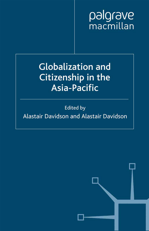 Globalization and Citizenship in the Asia-Pacific - 