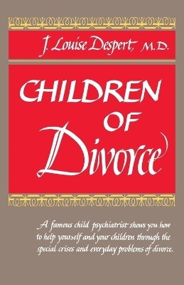 Children of Divorce - J.L. Despert