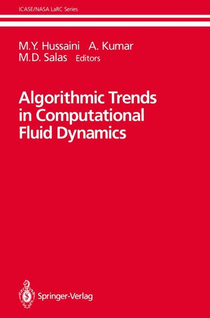 Algorithmic Trends in Computational Fluid Dynamics - 
