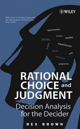 Rational Choice and Judgment - Rex Brown