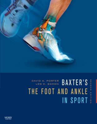 Baxter's the Foot and Ankle in Sport - David A. Porter, Lew C. Schon
