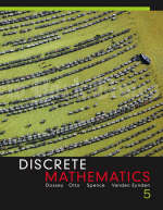 Discrete Mathematics - John A. Dossey, Albert D. Otto, Lawrence E. Spence, Charles Vanden Eynden