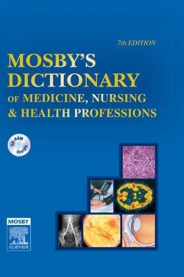 Mosby's Dictionary of Medicine, Nursing and Health Professions -  Mosby