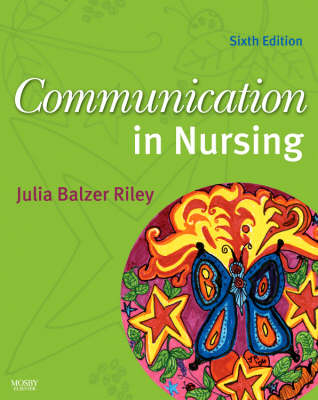 Communication in Nursing - Julia Balzer-Riley