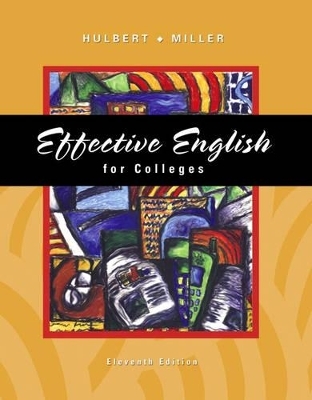 Effective English for Colleges - Miller Goulet, Jack E. Hulbert