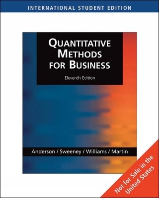 Quantitative Methods for Business, International Edition (with Student CD-ROM) - David Anderson, Dennis Sweeney, Thomas Williams
