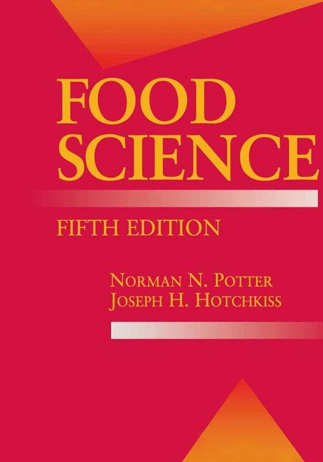 Food Science -  Joseph H. Hotchkiss,  Norman N. Potter