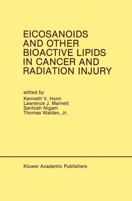 Eicosanoids and Other Bioactive Lipids in Cancer and Radiation Injury - 