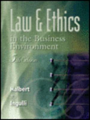 Law Ethics in Business Enviroment -  INGULLI,  HALBERT