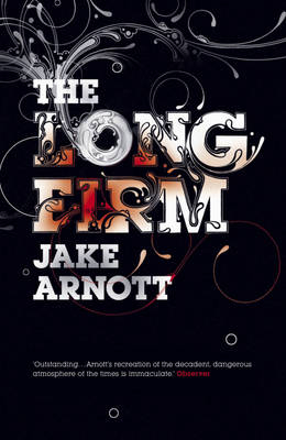 The Long Firm - Jake Arnott