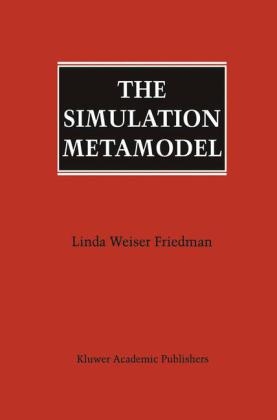 Simulation Metamodel -  Linda Weiser Friedman