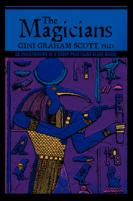 The Magicians - Ph D Gini Graham Scott