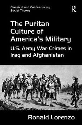 The Puritan Culture of America's Military - Ronald Lorenzo