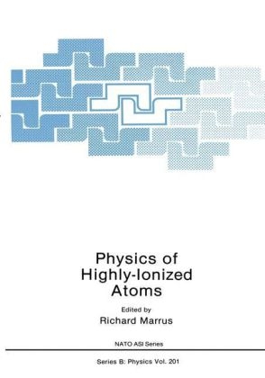 Physics of Highly-Ionized Atoms - 