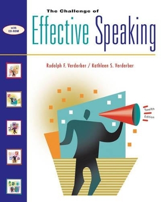 The Challenge of Effective Speaking - Rudolph F. Verderber, Kathleen Verderber