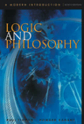 Logic and Philosophy - Howard Kahane, Paul Tidman
