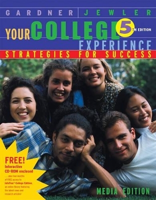 Your College Experience - John N. Gardner, A. Jerome Jewler