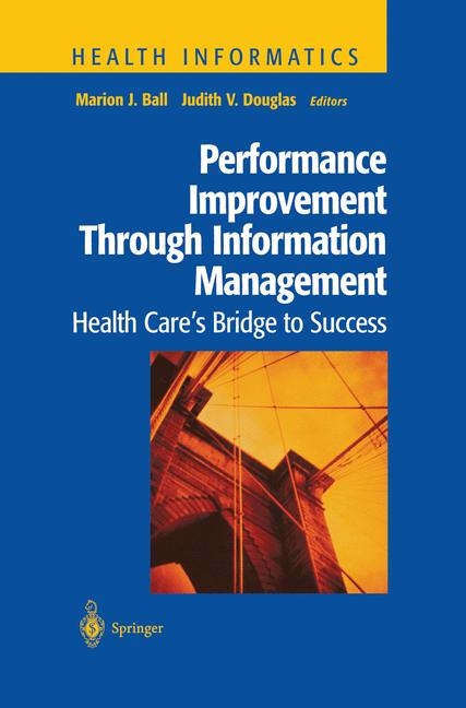 Performance Improvement Through Information Management - 