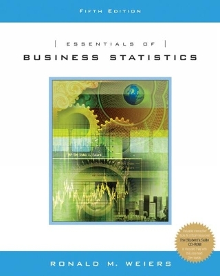 Essentials of Business Statistics - Ronald Weiers