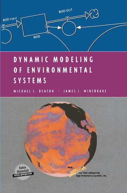 Dynamic Modeling of Environmental Systems -  Michael L. Deaton,  James J. Winebrake