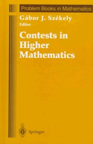 Contests in Higher Mathematics - 