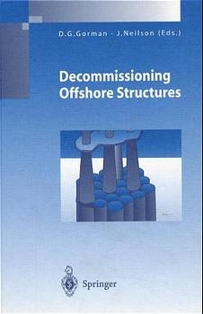 Decommissioning Offshore Structures - 