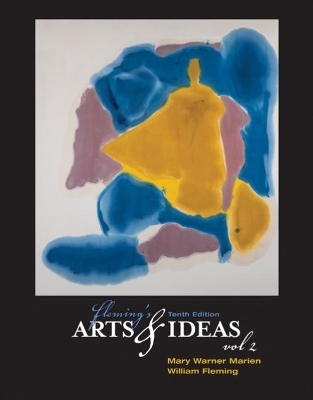Fleming's Arts and Ideas, Volume 2 (with CD-ROM and InfoTrac) - William Fleming, Mary Marien