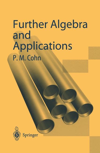 Further Algebra and Applications -  Paul M. Cohn