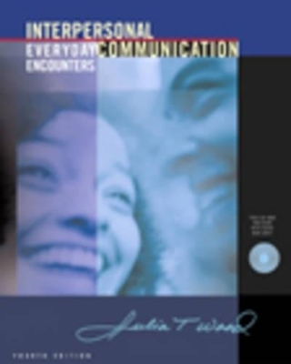 Interpersonal Communication - Julia Wood