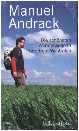 Die schönsten Wanderwege in Nordrhein-Westfalen - Manuel Andrack