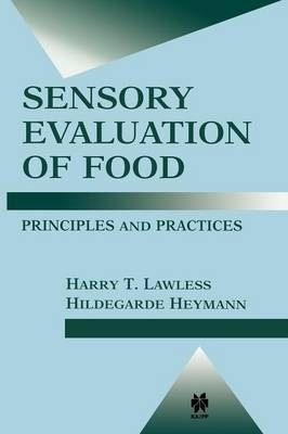 Sensory Evaluation of Food -  Hildegarde Heymann,  Harry T. Lawless