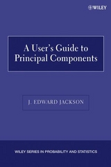 A User's Guide to Principal Components - J. Edward Jackson