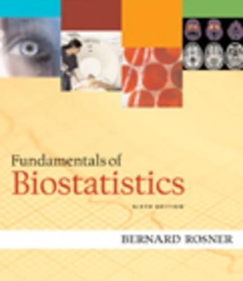 Fundamentals of Biostatistics - Bernard (Harvard University Rosner