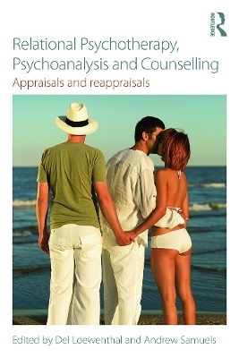 Relational Psychotherapy, Psychoanalysis and Counselling - 