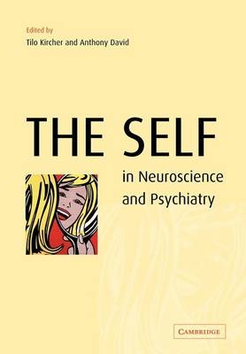 The Self in Neuroscience and Psychiatry - 