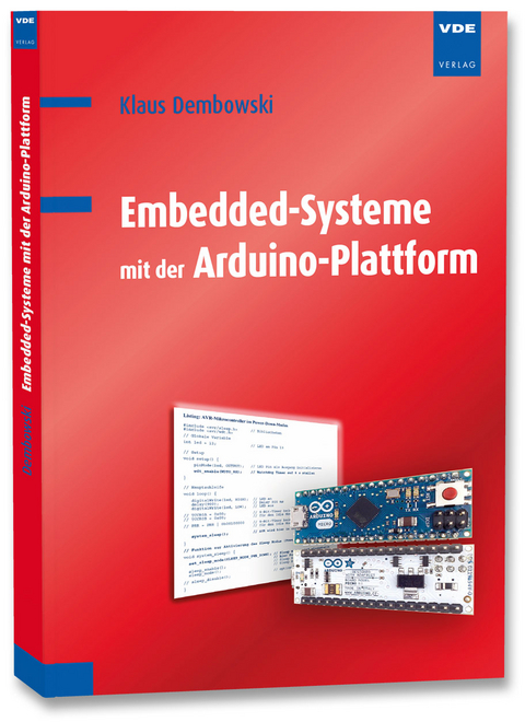 Embedded-Systeme mit der Arduino-Plattform - Klaus Dembowski