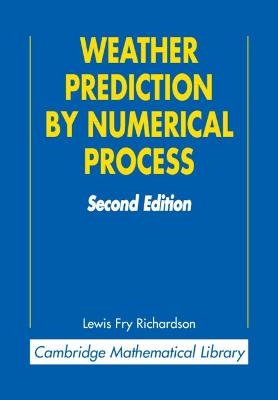 Weather Prediction by Numerical Process - Lewis Fry Richardson