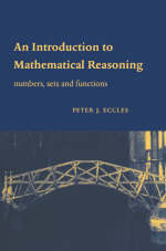 An Introduction to Mathematical Reasoning - Peter J. Eccles