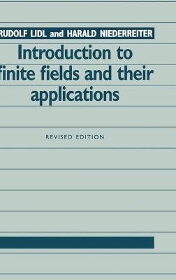 Introduction to Finite Fields and their Applications - Rudolf Lidl, Harald Niederreiter