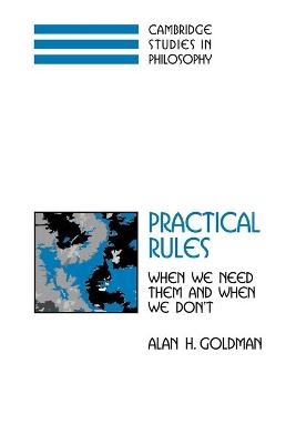 Practical Rules - Alan H. Goldman